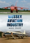 Wessex Aviation Industry - eBook