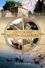 Exploring Nottinghamshire - eBook