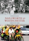 Nailsworth and Woodchester Through Time - eBook