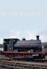 The Branch Lines of Warwickshire - eBook