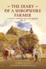 The Diary of a Shropshire Farmer : A Young Yeoman's Life and Travels 1835-37 - eBook