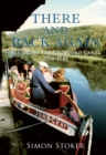 There and Back Again : Restoring the Cromford Canal 1968-1988 - eBook