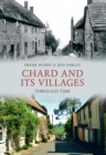 Chard and its Villages Through Time - eBook