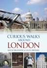 Curious Walks Around London - eBook