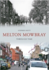 Melton Mowbray Through Time - eBook