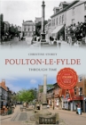 Poulton-le-Fylde Through Time - eBook
