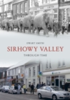 Sirhowy Valley Through Time - eBook
