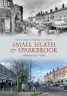 Small Heath & Sparkbrook Through Time - eBook