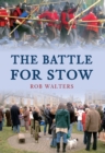 The Battle for Stow - eBook