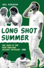 Long Shot Summer The Year of Four England Cricket Captains 1988 - eBook