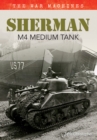 Sherman M4 Medium Tank : The War Machines - eBook