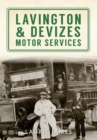 Lavington & Devizes Motor Services - eBook
