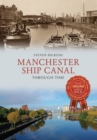 Manchester Ship Canal Through Time - eBook