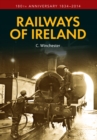 Railways of Ireland : 180th Anniversary 1834-2014 - eBook