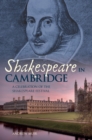 Shakespeare in Cambridge : A Celebration of the Shakespeare Festival - eBook