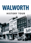 Walworth History Tour - eBook