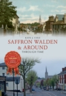 Saffron Walden & Around Through Time - eBook