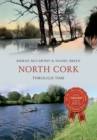 North Cork Through Time - Book