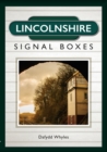 Lincolnshire Signal Boxes - eBook