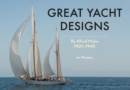 Great Yacht Designs by Alfred Mylne 1921 to 1945 - eBook
