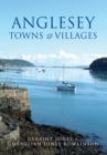 Anglesey Towns and Villages - Book