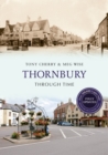 Thornbury Through Time Revised Edition - eBook