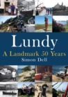 Lundy: A Landmark 50 Years - Book