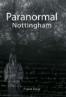 Paranormal Nottingham - Book