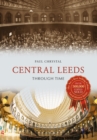 Central Leeds Through Time - eBook
