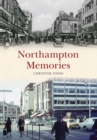 Northampton Memories - Book