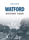 Watford History Tour - eBook
