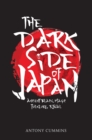 The Dark Side of Japan : Ancient Black Magic, Folklore, Ritual - Book