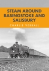 Steam Around Basingstoke and Salisbury - Book
