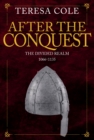 After the Conquest : The Divided Realm 1066-1135 - eBook