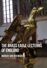 The Brass Eagle Lecterns of England - eBook