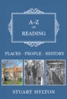 A-Z of Reading : Places-People-History - eBook