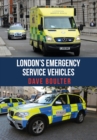 London's Emergency Service Vehicles - Book