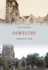 Oswestry Through Time - Book