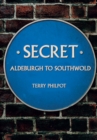Secret Aldeburgh to Southwold - Book