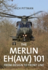 The Merlin EH(AW) 101 : From Design to Front Line - eBook