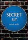 Secret Ely - eBook