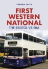 First Western National: The Bristol VR Era - Book