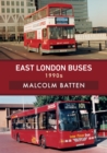 East London Buses: 1990s - eBook