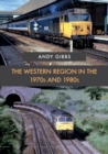 The Western Region in the 1970s and 1980s - Book