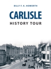 Carlisle History Tour - eBook