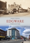 Edgware Through Time - eBook