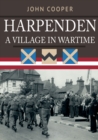 Harpenden: A Village in Wartime - eBook