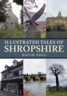 Illustrated Tales of Shropshire - Book