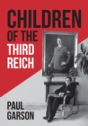 Children of the Third Reich - eBook