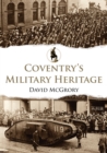 Coventry's Military Heritage - eBook